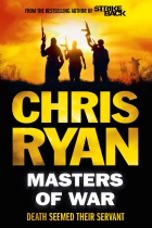 Masters of War - by Chris Ryan