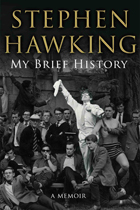 Stephen Hawking - My Brief History