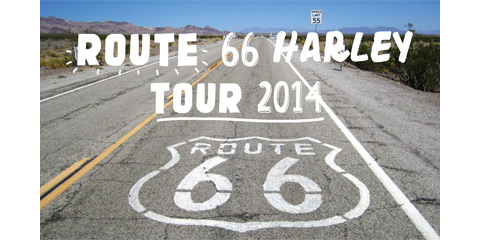 Route 66 Harley Tour 2014