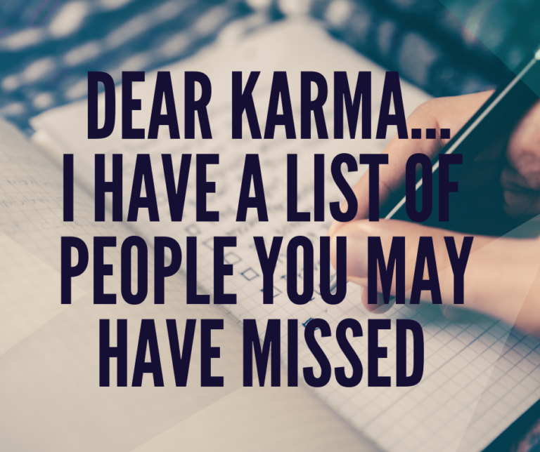 Quote: Dear Karma - GrownUps New Zealand