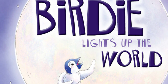Birdie Lights Up the World