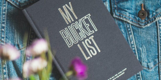 Bucket List or Bust | Why Small Dreams Matter More Than You Think