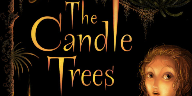 CANDLE-TREES