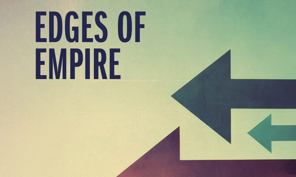 Edges of Empire