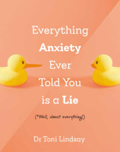 Everything Anxiety Ever Told You is a Lie