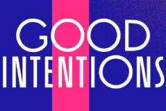 Good Intentions