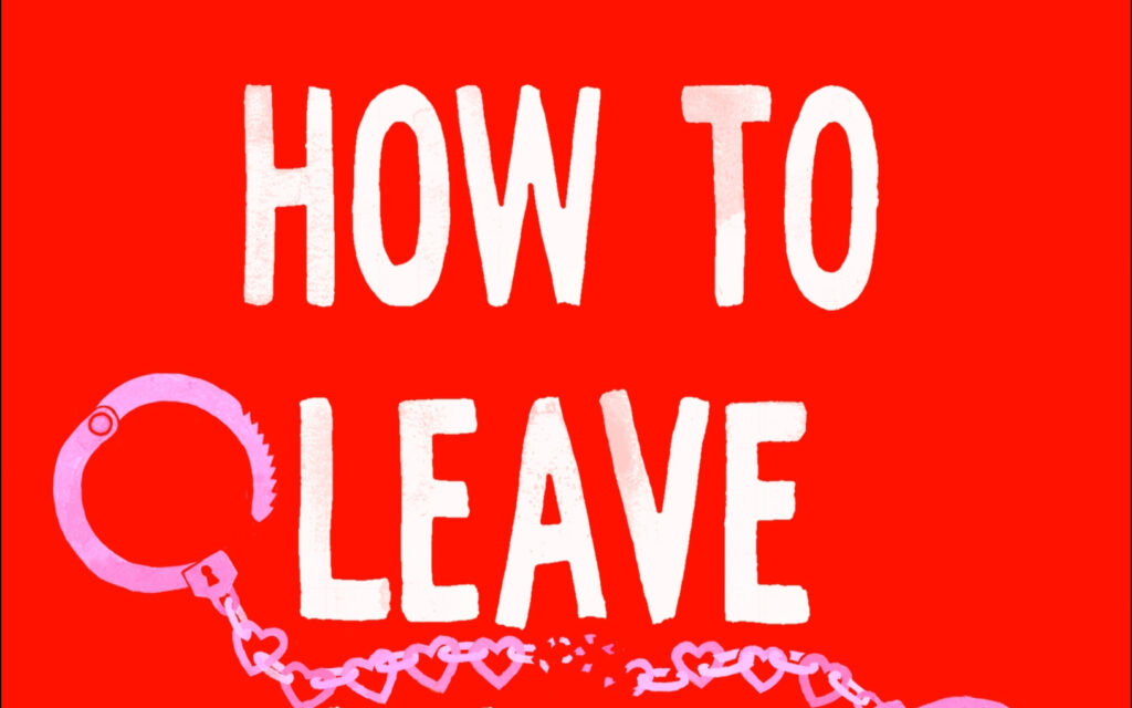 How to Leave Your Psychopath