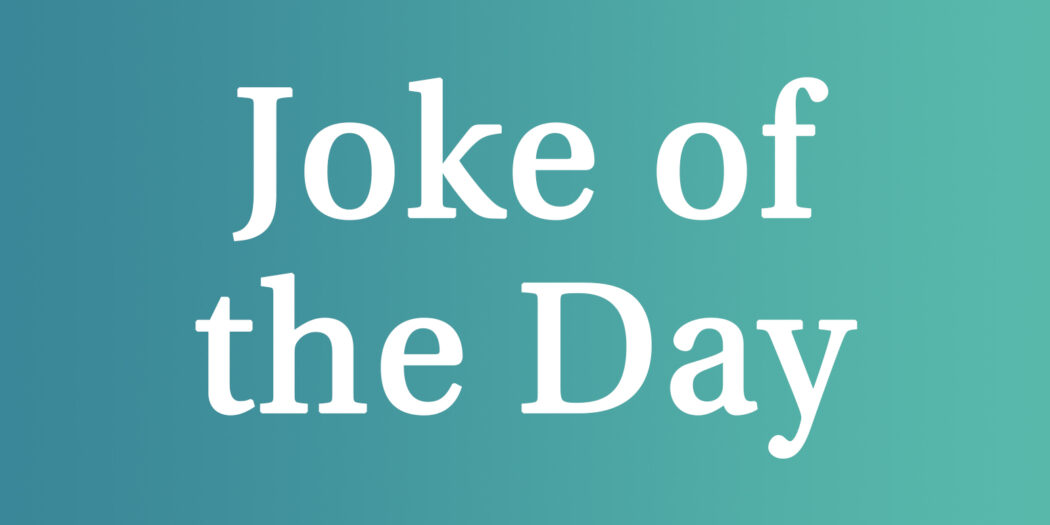 Joke of the Day GrownUps New Zealand