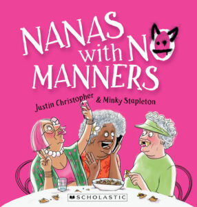 Nanas with No Manners