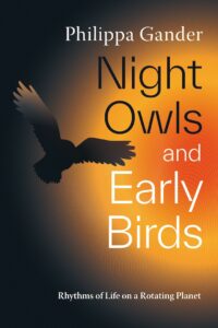 Night Owls and Early Birds