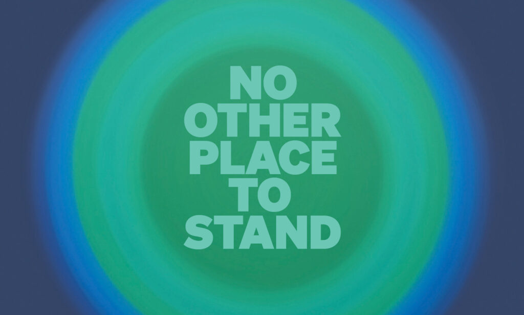No Other Place To Stand