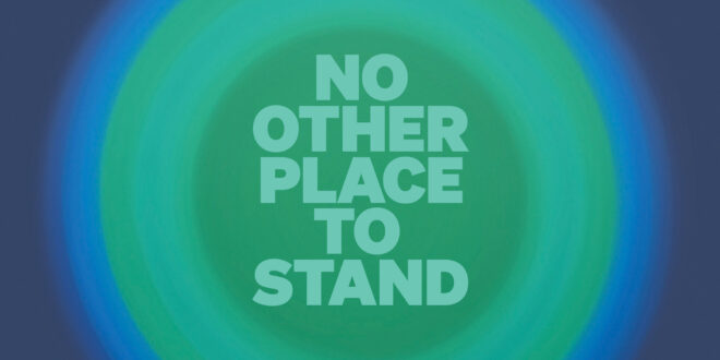 No Other Place To Stand