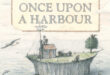 Once Upon a Harbour