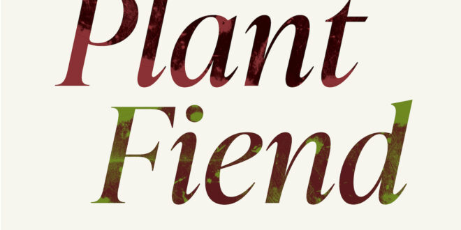Plant Fiend