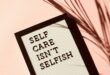 Self-Care Myths and Must-Do’s