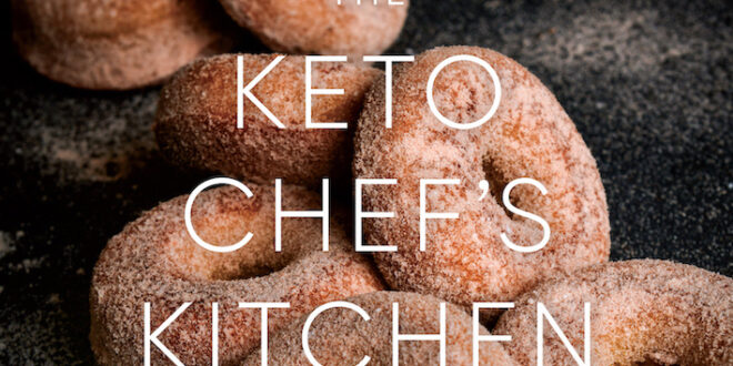 The Keto Chef's Kitchen II