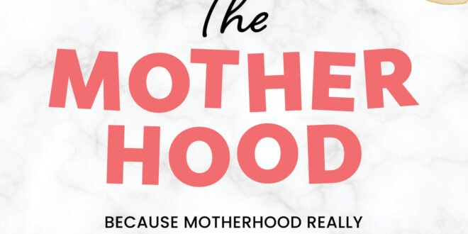 The Mother Hood