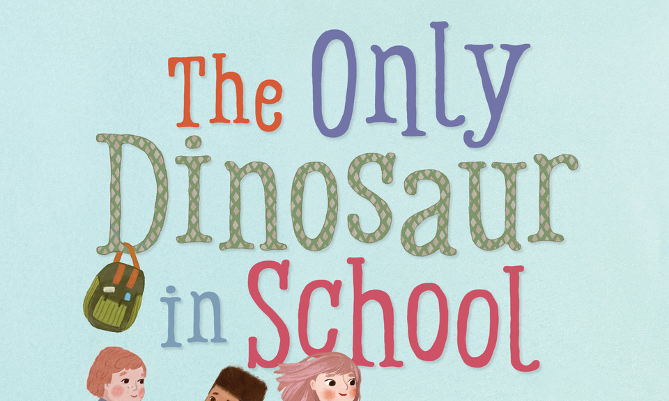 The Only Dinosaur in School