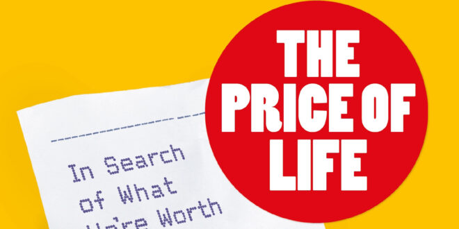 The Price of Life