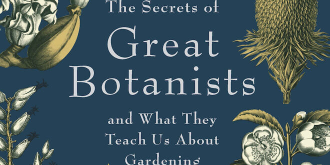 The Secrets of Great Botanists