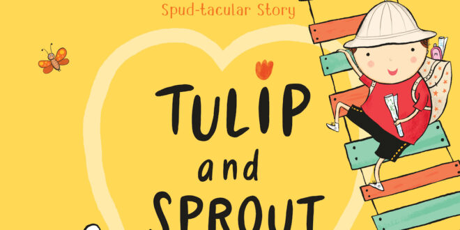 Tulip and Sprout