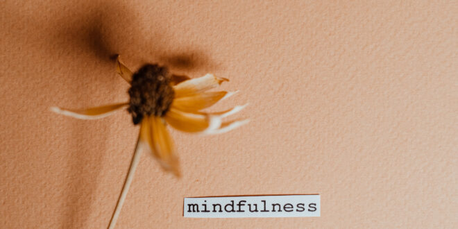 What IS Mindfulness
